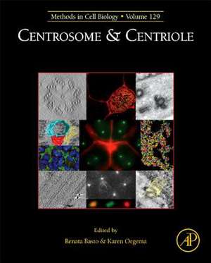 Centrosome and Centriole de Renata Basto