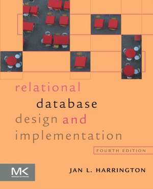 Relational Database Design and Implementation de Jan L. Harrington