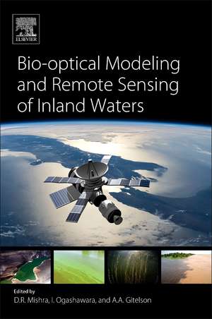 Bio-optical Modeling and Remote Sensing of Inland Waters de Deepak R. Mishra