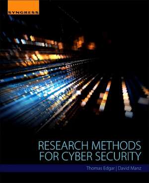 Research Methods for Cyber Security de Thomas W. Edgar