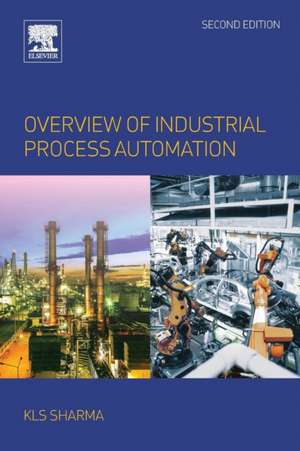 Overview of Industrial Process Automation de K.L.S. Sharma