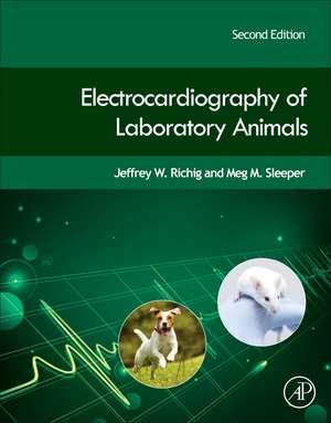 Electrocardiography of Laboratory Animals de Jeffrey W. Richig