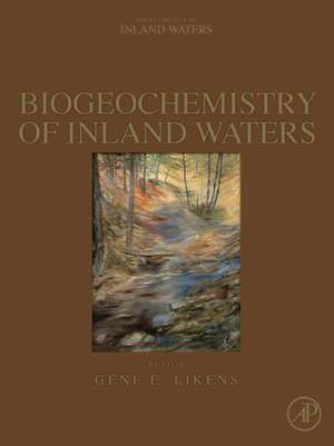 Biogeochemistry of Inland Waters de Gene E. Likens