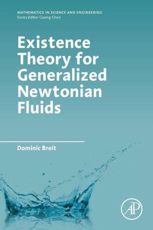 Existence Theory for Generalized Newtonian Fluids de Dominic Breit