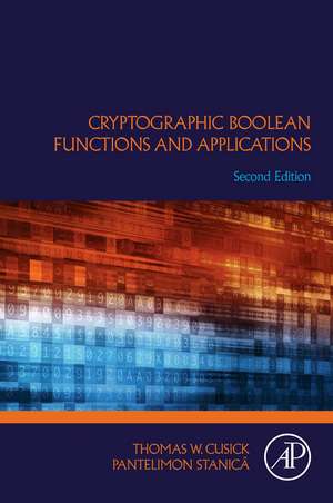 Cryptographic Boolean Functions and Applications de Thomas W. Cusick