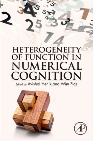 Heterogeneity of Function in Numerical Cognition de Avishai Henik