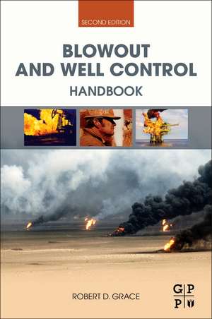 Blowout and Well Control Handbook de Robert D. Grace