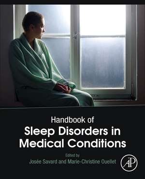 Handbook of Sleep Disorders in Medical Conditions de Josee Savard