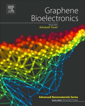 Graphene Bioelectronics de Ashutosh Tiwari