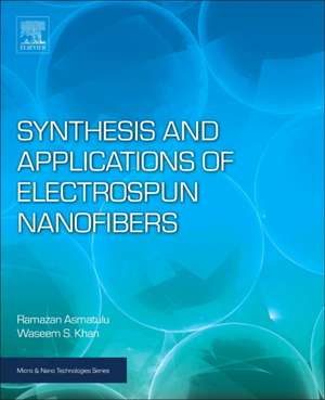 Synthesis and Applications of Electrospun Nanofibers de Ramazan Asmatulu