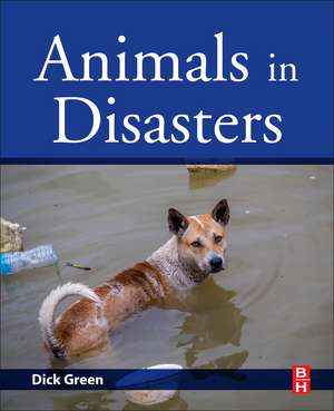 Animals in Disasters de Dick Green