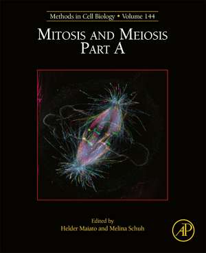 Mitosis and Meiosis Part A de Helder Maiato