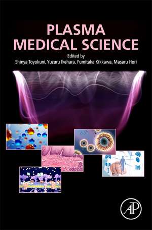 Plasma Medical Science de Shinya Toyokuni