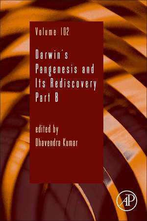 Darwin’s Pangenesis and Its Rediscovery Part B de Dhavendra Kumar