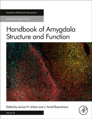 Handbook of Amygdala Structure and Function de Janice H. Urban