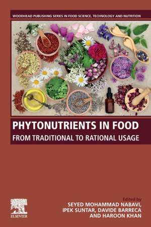 Phytonutrients in Food: From Traditional to Rational Usage de Seyed Mohammad Nabavi