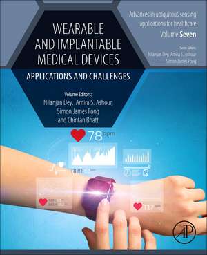 Wearable and Implantable Medical Devices: Applications and Challenges de Nilanjan Dey