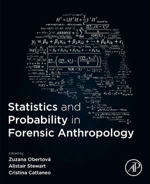 Statistics and Probability in Forensic Anthropology de Zuzana Obertová