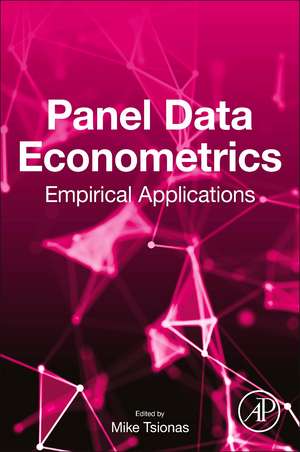 Panel Data Econometrics: Empirical Applications de Mike Tsionas