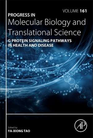 G Protein Signaling Pathways in Health and Disease de Ya-Xiong Tao