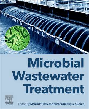 Microbial Wastewater Treatment de Maulin P. Shah