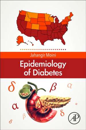 Epidemiology of Diabetes de Jahangir Moini