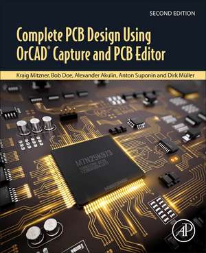 Complete PCB Design Using OrCAD Capture and PCB Editor de Kraig Mitzner