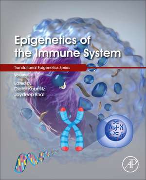 Epigenetics of the Immune System de Dieter Kabelitz