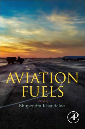 Aviation Fuels de Bhupendra Khandelwal