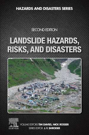 Landslide Hazards, Risks, and Disasters de John F. Shroder