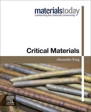 Critical Materials de Alexander King