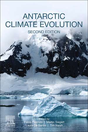 Antarctic Climate Evolution de Fabio Florindo