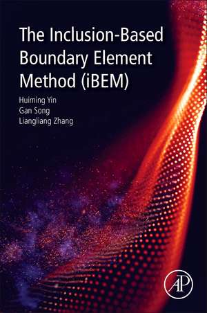 The Inclusion-Based Boundary Element Method (iBEM) de Huiming Yin