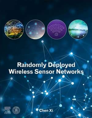 Randomly Deployed Wireless Sensor Networks de Xi Chen