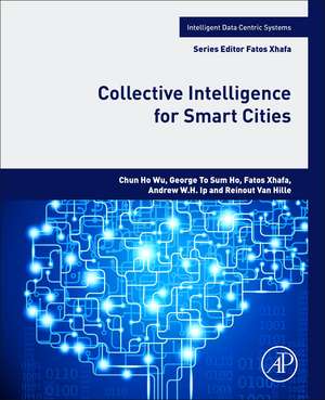 Collective Intelligence for Smart Cities de Chun HO WU