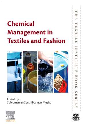 Chemical Management in Textiles and Fashion de Subramanian Senthilkannan Muthu