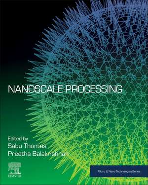 Nanoscale Processing de Sabu Thomas