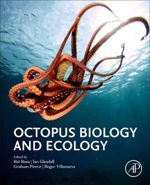 Octopus Biology and Ecology de Rui Rosa