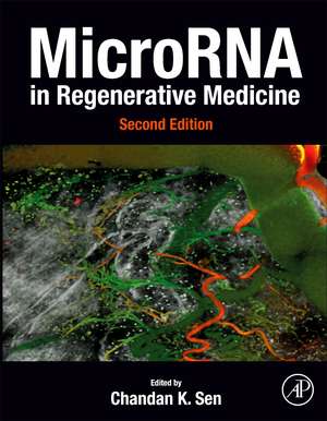 MicroRNA in Regenerative Medicine de Chandan K. Sen