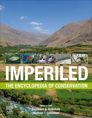 Imperiled: The Encyclopedia of Conservation de Dominick A. DellaSala