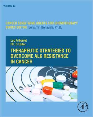 Therapeutic Strategies to Overcome ALK Resistance in Cancer de Luc Friboulet