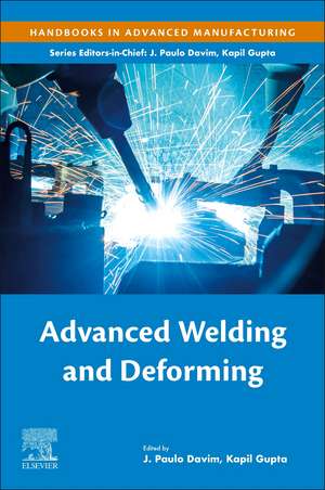 Advanced Welding and Deforming de Kapil Gupta