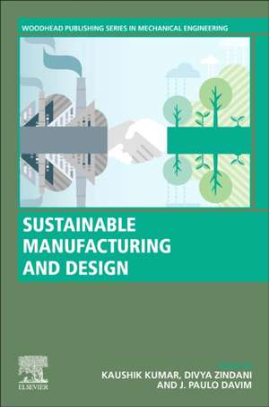 Sustainable Manufacturing and Design de Kaushik Kumar