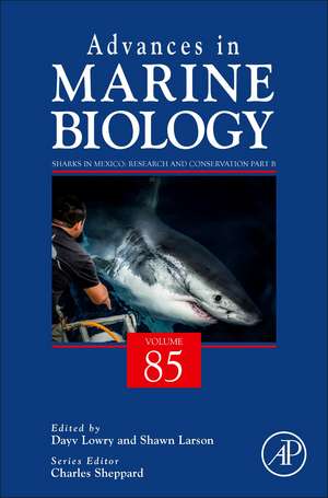 Sharks in Mexico: Research and Conservation Part B de Shawn Larson