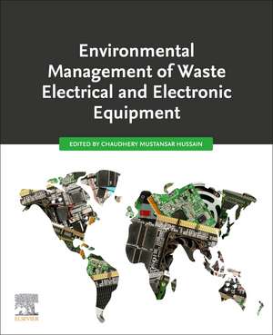 Environmental Management of Waste Electrical and Electronic Equipment de Chaudhery Mustansar Hussain