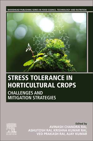 Stress Tolerance in Horticultural Crops: Challenges and Mitigation Strategies de Ajay Kumar