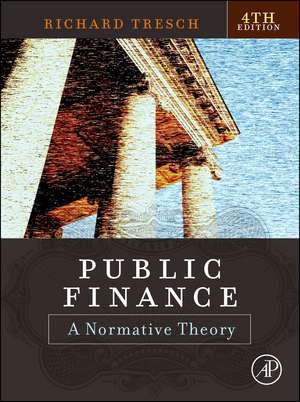 Public Finance: A Normative Theory de Richard W. Tresch