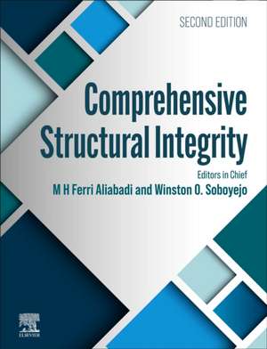 Comprehensive Structural Integrity de Ferri M.H. Aliabadi