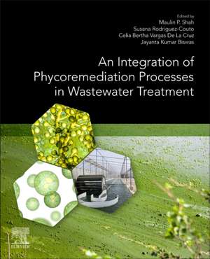 An Integration of Phycoremediation Processes in Wastewater Treatment de Maulin P. Shah