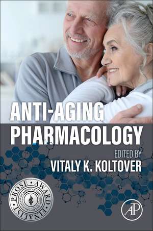 Anti-Aging Pharmacology de Vitaly Koltover